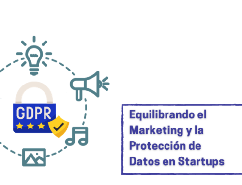 Equilibrando el Marketing y la Protección de Datos en Startups